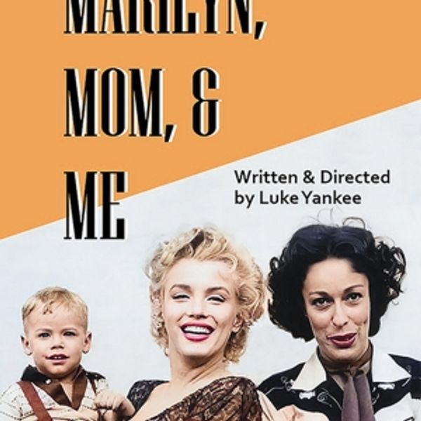 World Premiere of MARILYN, MOM & ME to Open International City Theatre 2024 Season Photo