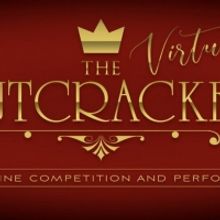Universal Ballet Competition Announces Virtual Competition Of THE NUTCRACKER