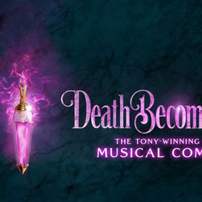 DEATH BECOMES HER Tickets To Go On Sale For TPAC Engagement