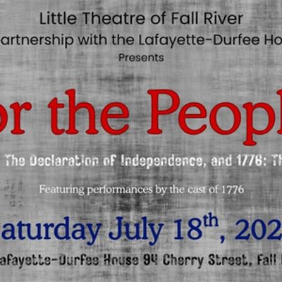 1776 to Be Celebrated at Free History Event by Little Theatre of Fall River