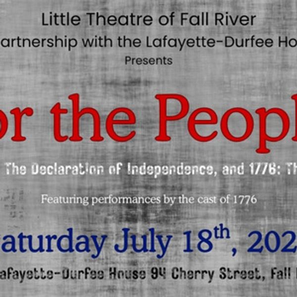 1776 to Be Celebrated at Free History Event by Little Theatre of Fall River Photo