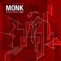 MONK LIVE IN PARIS, 1967. VOLUME TWO to Release via Rhythm-A-Ning