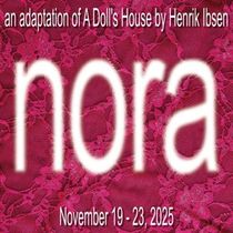 Review: NORA (A DOLL'S HOUSE) at Trinity Street Players