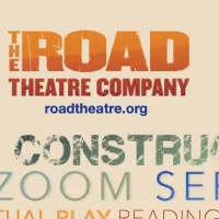 Road Theatre Company Presents First Presentation Of UNDER CONSTRUCTION