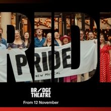 Video: PRIDE Reveals Trailer Ahead of 2026 London Run