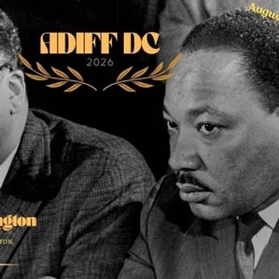 19th Annual African Diaspora International Film Festival Returns To Washington, DC Ce