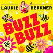 Kids' Music Star Laurie Berkner Drops 'Buzz Buzz' Album; Special 25th Anniversary…