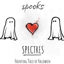 SPOOKS & SPECTRES: Haunting Tales Of Halloween New Musical Premiering In Westchester 