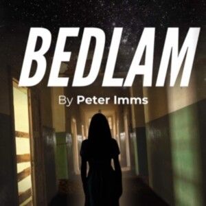 BEDLAM to Make World Premiere at Mercury Theatre Colchester