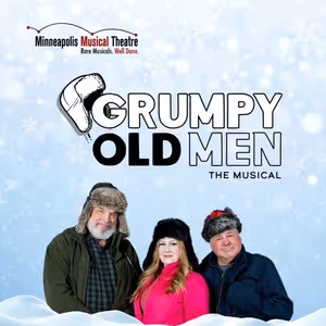 Review: GRUMPY OLD MEN: THE MUSICAL at Minneapolis Musical Theater