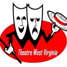 Theatre West Virginia Announces Summer 2021 Season Auditions
