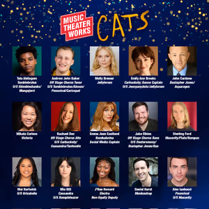 Music Theater Works Unveils CATS Cast And Creative Team