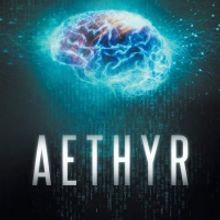 Sean E. Kelly Releases New Science Fiction Novel AETHYR