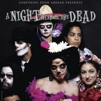 A Day Of The Dead Show is Coming To Hartford Fringe Festival