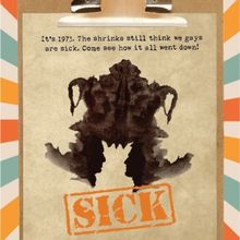 SICK, Recounting 1973 Struggle To Declassify Homosexuality As A Mental Illness, Premi