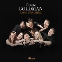 Gaby Goldman estrena EL AMOR… Y TODO LO DEMÁS con su Octeto Goldman