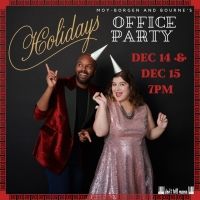 Moy-Borgen & Boune's Office Party - Holiday Edition Comes to Don't Tell Mama