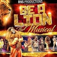 BWW Review: BE A LION RETURNS...BETTER THAN EVER!
