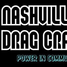 Wedgewood Houston to Host NASHVILLE DRAG CRAWL This Month