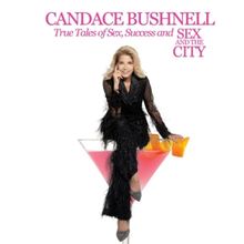 The Green Room 42 Presents Candace Bushnell In TRUE TALES OF SEX, SUCCESS AND SEX IN