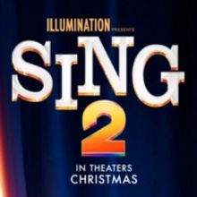 VIDEO: Watch the Trailer for SING 2!