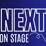 Watch the Premiere of Next On Stage: Season 6- Live at 7pm