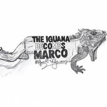 Booth McGowan's IGUANA BECOMES MARCO to be Presented at Quick and Dirty Theatre Compa