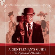 Review: A GENTLEMAN'S GUIDE TO LOVE AND MURDER Opens at Edmonton's Capitol Theatre