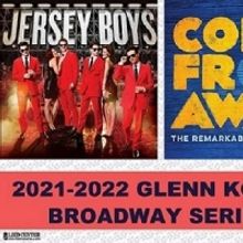 JERSEY BOYS, THE BAND'S VISIT, COME FROM AWAY & More Announced For Lied Center 's 202