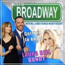 Podcast: West of Broadway- Getting to Know Laura Bell Bundy