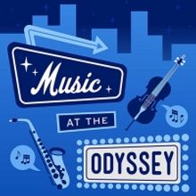Live MUSIC AT THE ODYSSEY Series Returns With New Guests