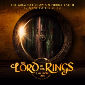 THE LORD OF THE RINGS A MUSICAL TALE Comes to Theatre Royal Plymouth in 2025 Ahead…