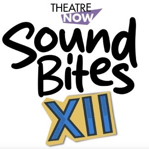 Creative Teams Set For SOUND BITES XII, 12th Annual Festival Of 10-Minute Musicals