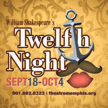 TWELFTH NIGHT to Open on Theatre Memphis Next Stage