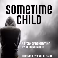 Theater For The New City Presents World Premiere Of SOMETIME CHILD: A RECLAMATION…
