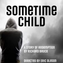 Theater For The New City Presents World Premiere Of SOMETIME CHILD: A RECLAMATION AND