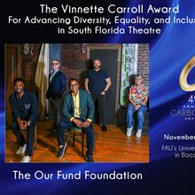 Carbonell Awards Names OUR FUND FOUNDATION as Winner of This Year's Vinnette Carroll…
