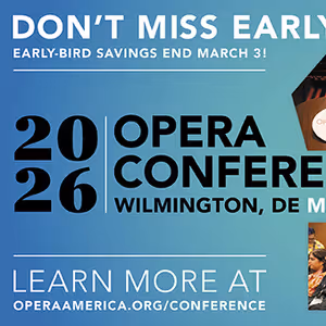 OPERA America Supports Artists And Companies With More Than $1,000,000 In 2025