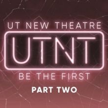 UTNT (UT New Theatre), Part Two Presents Virtual Reading of COMMUNITY GARDEN