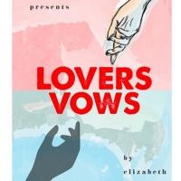 We Happy Few Presents LOVERS' VOWS