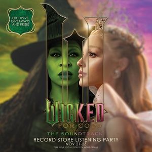 WICKED: FOR GOOD Soundtrack Listening Parties Coming to Cities Across the U.S.