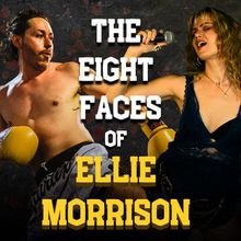 THE EIGHT FACES OF ELLIE MORRISON to Bring Live MMA Action to the Stage in NY & Edinb