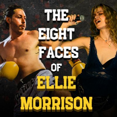 THE EIGHT FACES OF ELLIE MORRISON to Bring Live MMA Action to the Stage in NY & Edinb