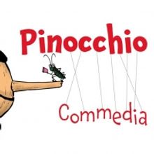 Company OnStage Will Present PINOCCHIO COMMEDIA