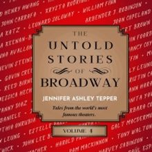 Jennifer Ashley Tepper's THE UNTOLD STORIES OF BROADWAY, VOLUME 4 to be Released in M