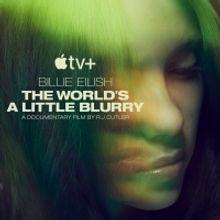 VIDEO: Watch the Trailer for BILLIE EILISH: THE WORLD'S A LITTLE BLURRY