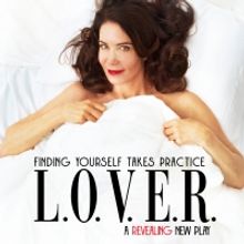 L.O.V.E.R. Begins Off-Broadway Engagement August 21