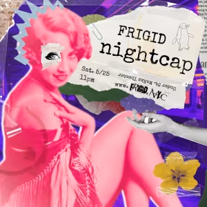 FRIGID NIGHTCAP To Return To St. Mark's Place This May