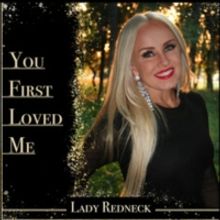 Christian Country Musician Stephanie 'Lady Redneck' Lee Releases New Single 'You Firs
