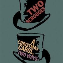 Writers Theatre to Celebrate the Holidays With TWO SCROOGES, A CHRISTMAS CAROL, TWO W